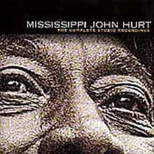 Mississippi John Hurt : The Complete Studio Recordings CD 3 discs (2001)