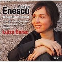 George Enescu : Two Piano Sonatas and Others, The (Luiza Borac) CD 2 discs