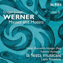 Gregor Joseph Werner : Gregor Joseph Werner: Masses and Motets - Volume 3 CD