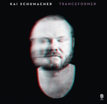 Kai Schumacher : Kai Schumacher: Tranceformer CD (2023)