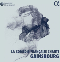 Serge Gainsbourg : La Comédie-Française Chante Gainsbourg CD Album Digipak