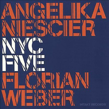Angelika Niescier & Florian Weber : NYC Five CD (2016)