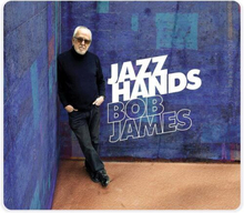 Bob James : Jazz hands CD Album (MQA) (2023)