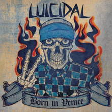 Luicidal : Born in Venice CD (2018)