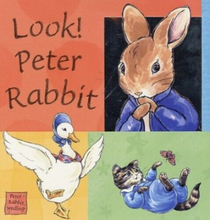 Peter Rabbit Seedlings: Look, Peter Rabbit Lift-the-F… by Potter, Beatrix