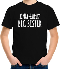 Correctie only child big sister grote zus cadeau t-shirt zwart meisjes - Aankondiging broer of zus