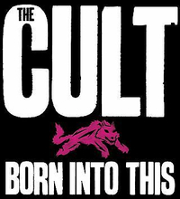 The Cult : Born Into This: Savage Edition CD 2 discs (2021)