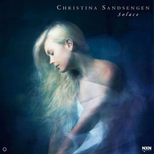 Christina Sandsengen : Christina Sandsengen: Solace CD (2023)