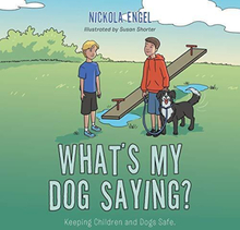 What’s My Dog Saying?: Keeping Child…, Engel, Nickola
