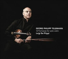 Luigi De Filippi : Telemann: 12 Fantasias For Solo Violin CD
