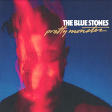 Blue Stones: Pretty Monster