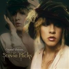Stevie Nicks - Crystal Visions… - The Very Best Of Stevie Nicks