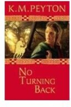 No Turning Back (Roman Pony Adventures) (Roman Pony… by Peyton, K.M.