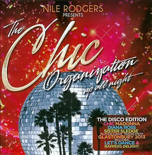 Various Artists : Nile Rogers Presents the Chic Organization: Up All Night: The Pre-Owned