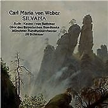 Carl Maria von Weber : Carl Maria Von Weber: Silvana CD 2 discs (2015)