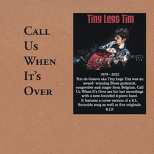 Tiny Legs Tim : Call Us When It’s Over CD (2022)