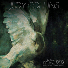 Judy Collins : White Bird: Anthology of Favourites CD (2021)