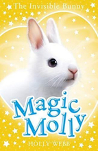 The Invisible Bunny (Magic Molly) by Webb, Holly