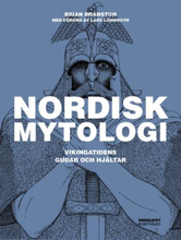 Nordisk Mytologi - Vikingatidens Gudar Och Hjältar