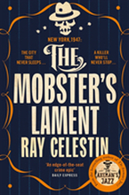 The Mobster"'s Lament
