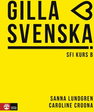 Gilla Svenska B Elevbok