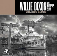 Dixon Willie Feat Memphis Slim: Willie"'s Blues