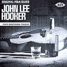 Hooker John Lee: Original Folk Blues Of John ...