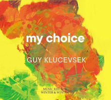 Guy Klucevsek : My Choice CD (2021)