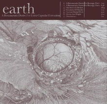 Earth: A Bureaucratic Desire For Extra Capsular