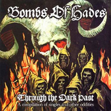 Bombs Of Hades: Through The Dark Past