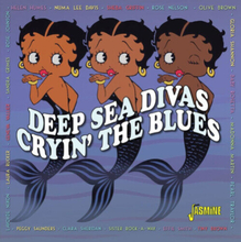 Various Artists : Cryin’ the Blues: Deep Sea Divas CD (2023)
