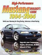 High-Performance Mustang Builder's Guide 1994-2004