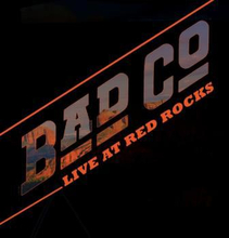 Bad Company: Live at Red Rocks 2016