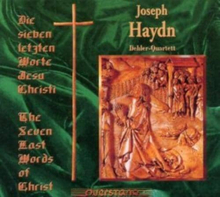 Joseph Haydn : Joseph Haydn: Die Sieben Letsten Worte Jesu Christe CD (1999)