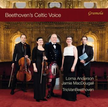 TrioVanBeethoven: Beethoven"'s Celtic Voice