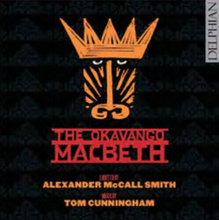 Tom Cunningham : The Okavango Macbeth CD Album Digipak 2 discs (2011)