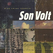 Son Volt : Wide Swing Tremelo CD Pre-Owned