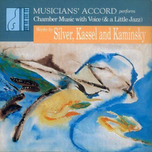 Sheila Silver : Musicians’ Accord Perform Chamber Music With Voice: (& a Little