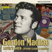 Gordon MacRae : Lover’s Gold - Dynamic Classics & Rarities CD Box Set 4 discs