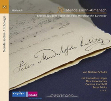 Felix Mendelssohn : Szenen Aus Dem Leben Des Felix Mendelssohn - Volume 10 CD