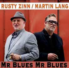 Martin Lang & Rusty Zinn : Mr Blues, Mr Blues CD (2023)