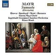 Simon Mayr Choir:Franz Hauk : Mayr: Samuele Oratorio 1821 CD