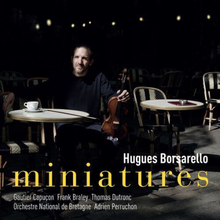 Hugues Borsarello : Hugues Borsarello: Miniatures CD (2023)
