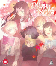 O Maidens in Your Savage Season: Collection (Blu-ray) (2 disc) (Import)