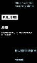 The Collected Works of C.G. Jung: v. 9, Pt. 2 Aion: Researches into the Phenomonology of the Self