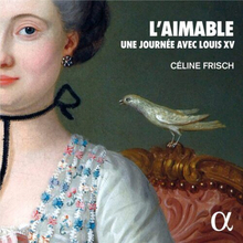 François Couperin : L’aimable: Une Journée Avec Louis XV CD (2022)
