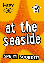 i-SPY At Seaside: Spy it! Score it! (Collins Michelin i-SPY Guid… by i-SPY