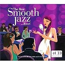 The Best Smooth Jazz Ever… CD 4 discs (2003) Pre-Owned