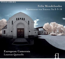 Mendelssohn: Symphonies For Strings Nos 8-10