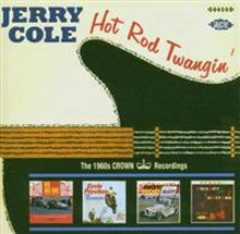 Cole Jerry: Hot Rod Twangin"' - The 1960s Crown..